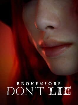 Cover for BrokenLore: Don't Lie
